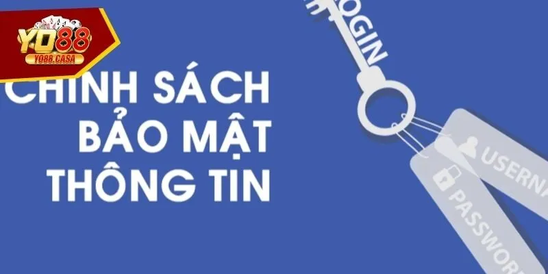 Lưu ý cần biết trong chính sách bảo mật Yo88